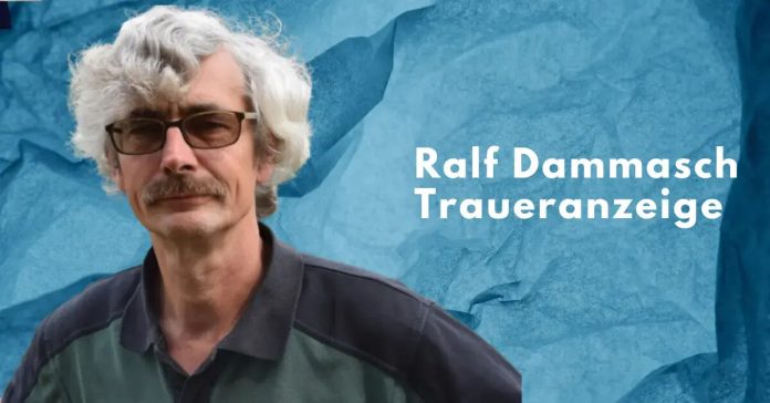 Ralf Dammasch Traueranzeige